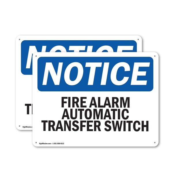 Signmission Fire Alarm Automatic Transfer Switch OSHA Notice Sign, Plastic, 10in W x 7in L, 2PK OS-2PACK-NS-P-710-L-12513 - main